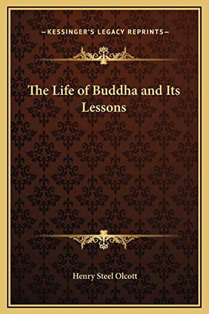 The Life of Buddha and Its Lessons Hardcover 1169159427 9781169159426 ...