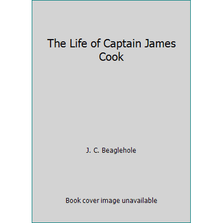 The Life of Captain James Cook, Used [Hardcover]