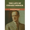 thumbnail image 1 of The Life of Cesare Borgia, (Paperback), 1 of 1