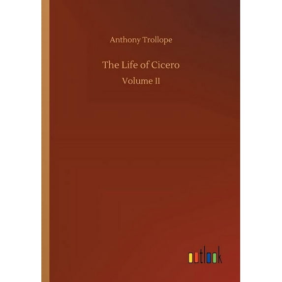 The Life of Cicero, (Paperback)