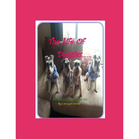 The Life of Doggies (Paperback)