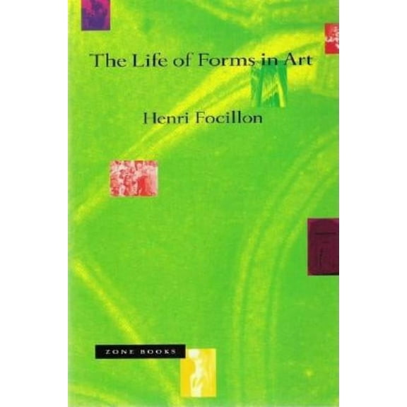 The Life of Forms in Art, (Paperback)