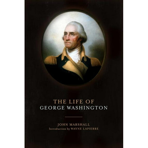 The Life of George Washington (Paperback)