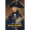 thumbnail image 1 of The Life of Horatio Lord Nelson, (Paperback), 1 of 1