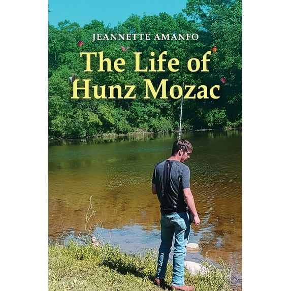 The Life of Hunz Mozac, (Paperback)