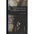 thumbnail image 1 of The Life of Jefferson Davis (Hardcover), 1 of 6