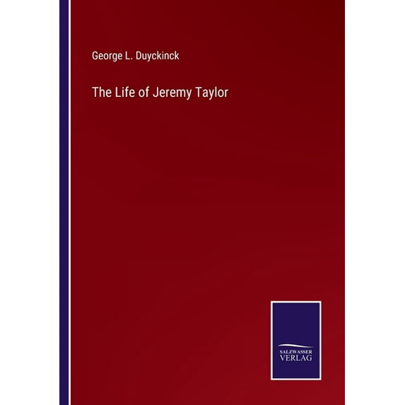 The Life of Jeremy Taylor