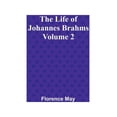 thumbnail image 1 of The Life of Johannes Brahms Volume 2, (Paperback), 1 of 1
