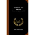thumbnail image 1 of The Life of John Marshall : Frontiersman, Soldier, Lawmaker, 1755-1788 (Hardcover), 1 of 1