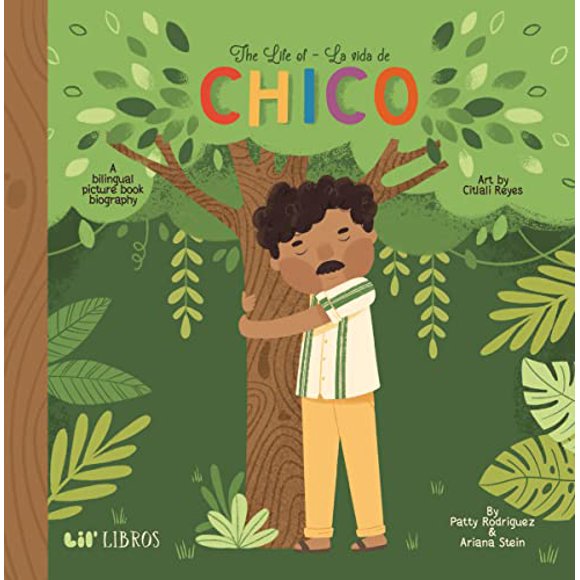 Pre-Owned The Life of / La Vida de Chico: A Bilingual Picture Book Biography (Board book) 194806605X 9781948066051
