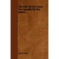 thumbnail image 1 of The Life of Las Casas, the Apostle of the Indies (Paperback), 1 of 1