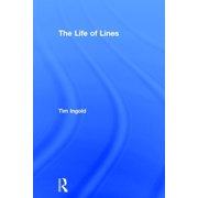 The Life of Lines, Hardcover