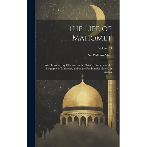 The Life of Mahomet (Hardcover)
