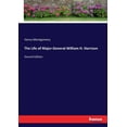 thumbnail image 1 of The Life of Major-General William H. Harrison: Second Edition, (Paperback), 1 of 1