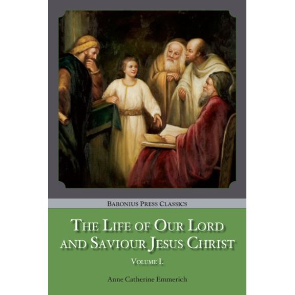 Pre-Owned The Life of Our Lord and Saviour Jesus Christ (Paperback) 1905574096 9781905574094