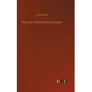 https://i5.walmartimages.com/seo/The-Life-of-Rutherford-B-Hayes-Hardcover-9783752370157_4624a267-3819-4d6a-882a-e0f871ab3ccf.799121eeac1200c05928ce4b92301e73.jpeg?odnWidth=180&odnHeight=180&odnBg=ffffff