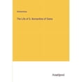 thumbnail image 1 of The Life of S. Bernardine of Siena (Paperback), 1 of 1