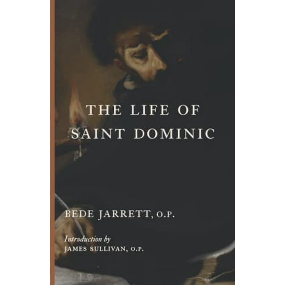 Pre-Owned The Life of Saint Dominic Paperback