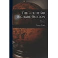 thumbnail image 1 of The Life of Sir Richard Burton; Volume 1 (Paperback), 1 of 1