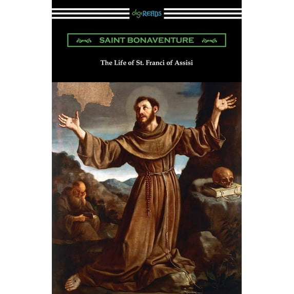 The Life of St. Francis of Assisi (Paperback)
