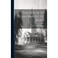 thumbnail image 1 of The Life of St. John Baptist de Rossi (Hardcover), 1 of 1