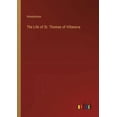 thumbnail image 1 of The Life of St. Thomas of Villanova (Paperback), 1 of 1