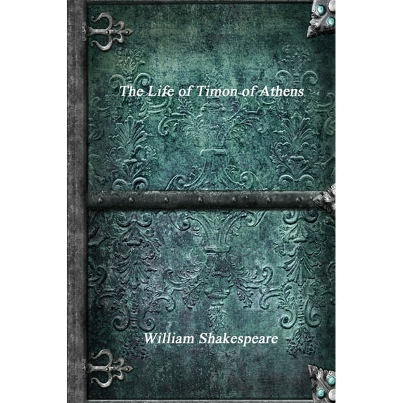 The Life of Timon of Athens, (Paperback)