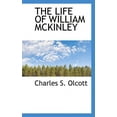 thumbnail image 1 of The Life of William McKinley (Paperback), 1 of 1