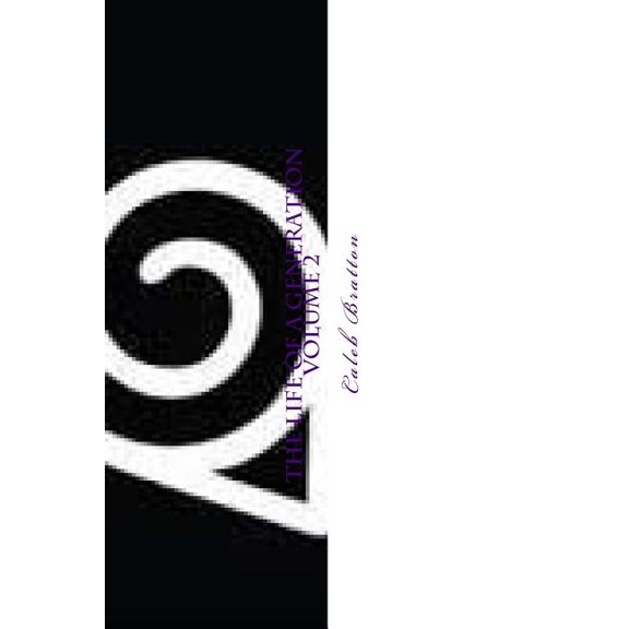 The Life of a Generation: The Life of a Generation : Volume 2 (Series #2) (Paperback)