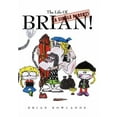 thumbnail image 1 of The Life of (a Single Parent) Brian! (Hardcover), 1 of 1