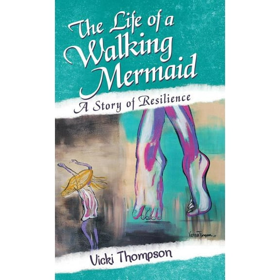 The Life of a Walking Mermaid (Hardcover)