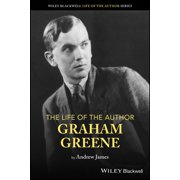 The Life of the Author The Life of the Author Graham Greene, Paperback