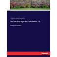 thumbnail image 1 of The Life of the Right Rev. John Milner, D.D.: Bishop of Castabala..., (Paperback), 1 of 1