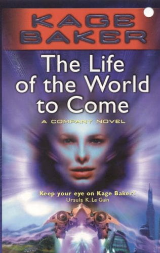 Pre-Owned The Life of the World to Come (Company S.) Paperback