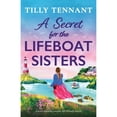 thumbnail image 1 of The Lifeboat Sisters: A Secret for the Lifeboat Sisters (Paperback), 1 of 1