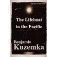 thumbnail image 1 of The Lifeboat in the Pacific Paperback 1463625340 9781463625344 Benjamin Kuzemka, 1 of 1