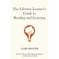 thumbnail image 1 of Pre-Owned The Lifetime Learner's Guide to Reading and Learning (Paperback) 0999114948 9780999114940, 1 of 1
