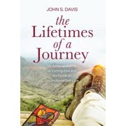The Lifetimes of a Journey Hardcover