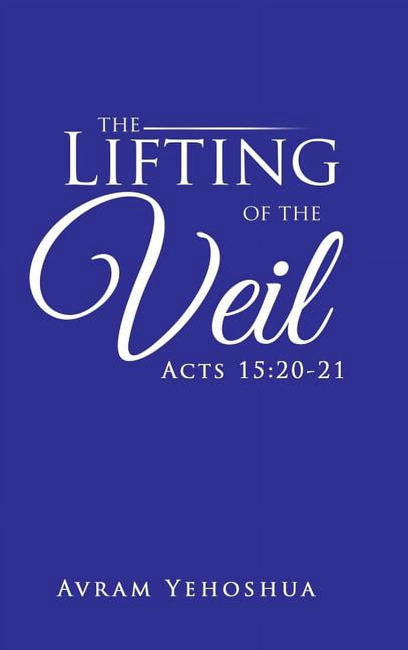 The Lifting of the Veil (Hardcover) Walmart Business Supplies