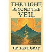 The Light Beyond the Veil, Paperback