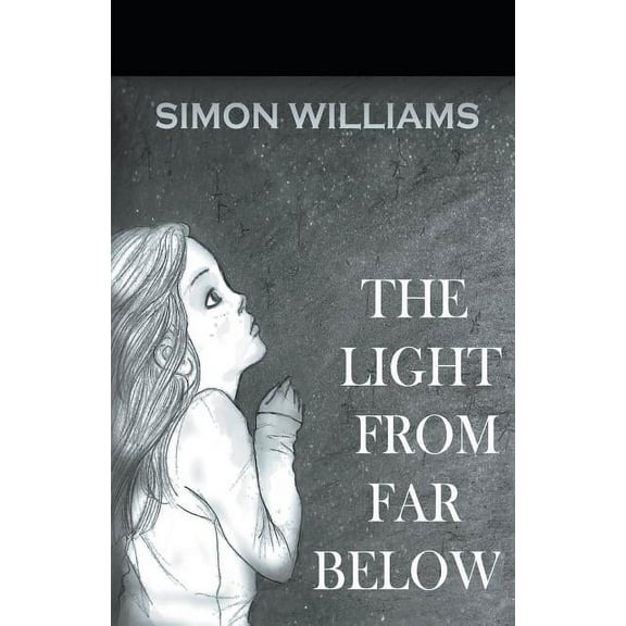 The Light From Far Below (Paperback)
