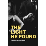 The Light He Found, Paperback