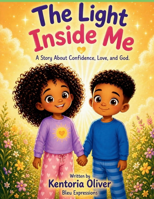 The Light Inside Me: A Story About Confidence, Love and God., (Paperback)