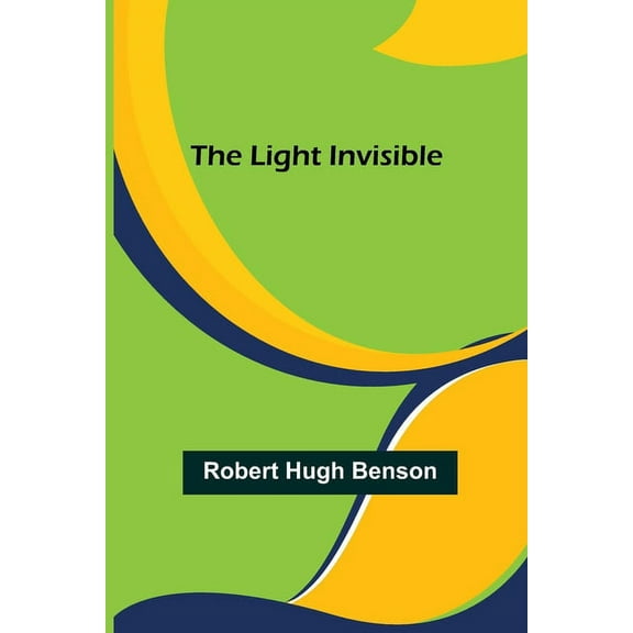 The Light Invisible, (Paperback)
