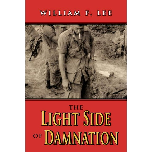 The Light Side of Damnation Paperback William F. Lee