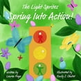 thumbnail image 1 of The Light Sprites The Light Sprites: Spring Into Action!, Book 2, (Paperback), 1 of 1