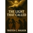 thumbnail image 1 of The Light That Called The Light That Called, Book 1, (Paperback), 1 of 1