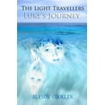 thumbnail image 1 of The Light Travellers The Light Travellers: Luke's Journey, Book 1, (Paperback), 1 of 1