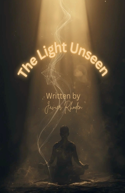 The Light Unseen, (Paperback)