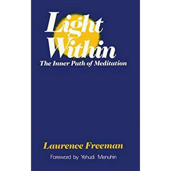 Pre-Owned Light Within: The Inner Path of Meditation (Paperback) 0824507851 9780824507855